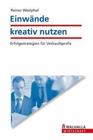 Einwände kreativ nutzen