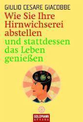 Wie Sie Ihre Hirnwichserei abstellen